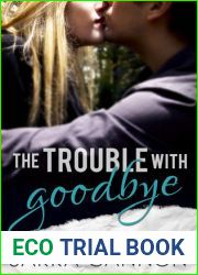 The Trouble with Goodbye (Fairhope, #1)