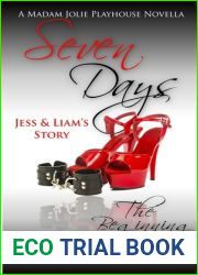 Seven Days: The Beginning (Madam Jolie|s Playhouse, #1)