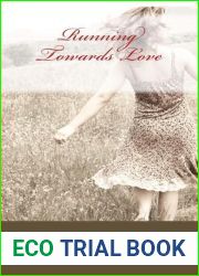 Running Towards Love