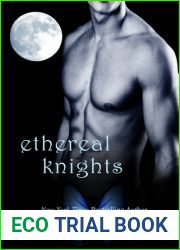 Ethereal Knights (Celestra Knights, #1)