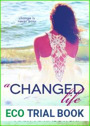 A Changed Life
