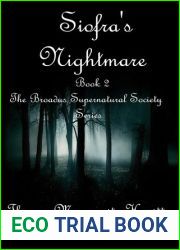 Siofra|s Nightmare (The Broadus Supernatural Society, #2)