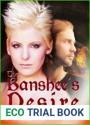The Banshee|s Desire (The Banshee|s Embrace Trilogy, #2)