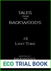 Lost Time (Tales From The Backwoods, Story #2)