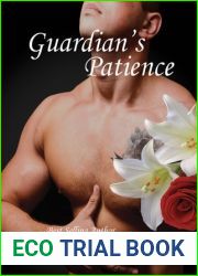 Guardian|s Patience (Guardians of the Race, #5)