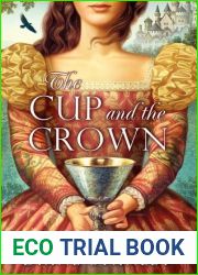 The Cup and the Crown (Silver Bowl, #2)