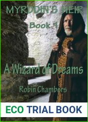 A Wizard of Dreams (Myrddin|s Heir, #1)