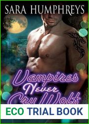 Vampires Never Cry Wolf (Dead in the City, #3)