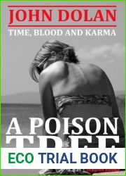 A Poison Tree (Time, Blood and Karma, #3)