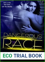 Dangerous Race (Adrenaline Highs, #1)
