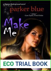 Make Me (Demon Underground, #4)