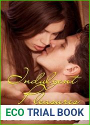 Indulgent Pleasures