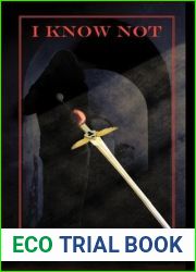 I Know Not (The Legacy of Fox Crow, #1)