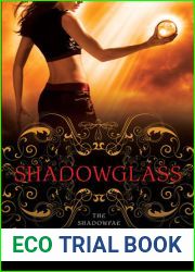 Shadowglass (The Shadowfae Chronicles, #2)