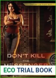 Don|t Kill The Messenger (Messenger, #1)