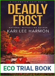 Deadly Frost (A Coldwater Cove Novel Book 4)