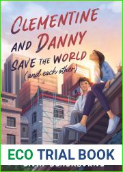 Clementine and Danny Save the World (and Each Other)