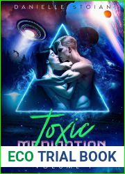 Toxic Medication : Volume I