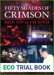 Fifty Shades of Crimson: Robert Fripp and King Crimson
