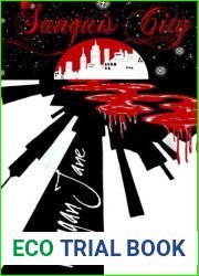 Sanguis City (Sanguis City, #1)