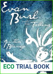 Evan Burl and the Falling, Vol. 1-2