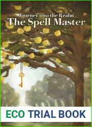 The Spell Master (Journey into the Realm, #2)