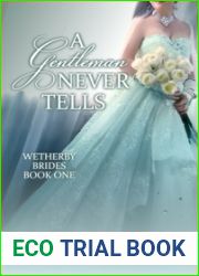 A Gentleman Never Tells (The Wetherby Brides #1)