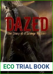 Dazed: The Story of a Grunge Rocker (The Dazed, #1)