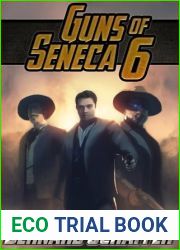 Guns of Seneca 6 (Guns of Seneca 6, #1)
