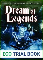 Dream of Legends (Fires in Eden)
