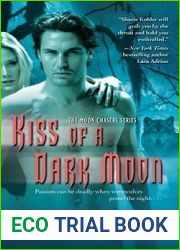 Kiss of a Dark Moon (Moon Chasers, #2)
