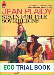 Spain for the Sovereigns (Isabella and Ferdinand, #2)