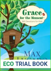 Grace for the Moment: 365 Devotions for Kids