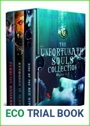 The Unfortunate Souls Collection : Books 1-3