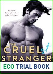 The Cruelest Stranger