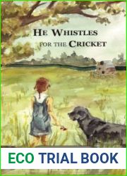 He Whistles for the Cricket
