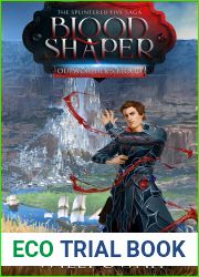 Blood Shaper: The Splintered Five Saga (Outworlder|s Blood Book 1)