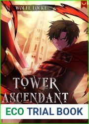 Tower Ascendant: A LitRPG Adventure (Realm Grinder Book 3)