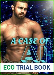 A Case of AI (Brennan Brothers Book 3)