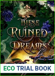 These Ruined Dreams (Cold as Iron Book 2)