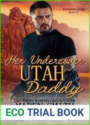 Her Undercover Utah Daddy (Stateside Doms Book 17)