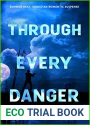 Through Every Danger (Summer Heat #2)