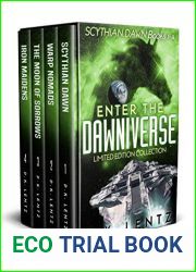 Enter the Dawniverse: Books 1-4 Boxed Set (Scythian Dawn, Warp Nomads, The Moon of Sorrows, Iron Maidens)
