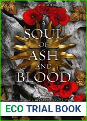 A Soul of Ash and Blood (Blood and Ash, #5)