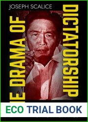 The Drama of Dictatorship: Martial Law and the Communist Parties of the Philippines