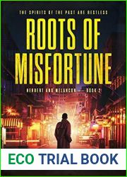 Roots of Misfortune (Herbert and Melancon #2)