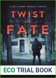 Twist of Fate (A DCI Harry McNeil Crime Thriller Book 18)