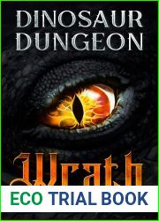 Wrath (Dinosaur Dungeon, #1)