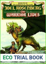 The Warrior Lives (Guardians of the Flame #5)