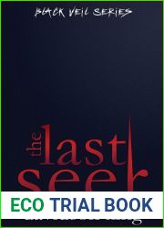 The Last Seer (Black Veil Series Book 3)